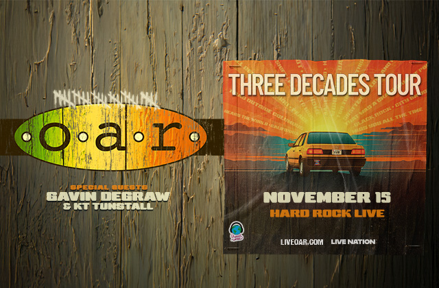 O.A.R: THREE DECADES TOUR WITH SPECIAL GUESTS GAVIN DEGRAW & KT TUNSTALL